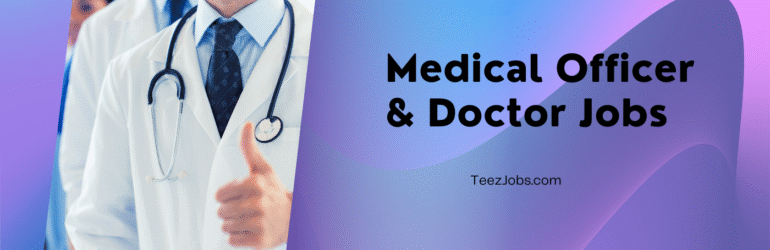 Medical Officer & Doctor Jobs 2025 In Islamabad