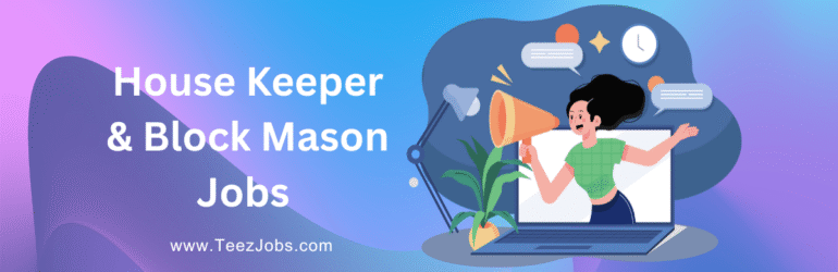 House Keeper & Block Mason Jobs 2025 In UAE